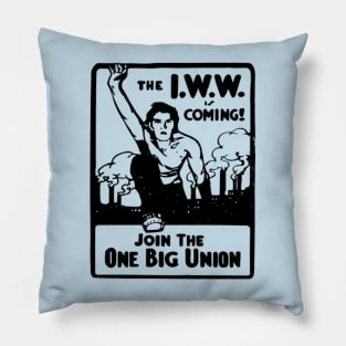 Unite for Change: Embrace the Future with the IWW and the One Big Union Pillow