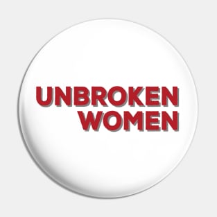 Unbroken women motivational fitness tshirt gift idea Pin