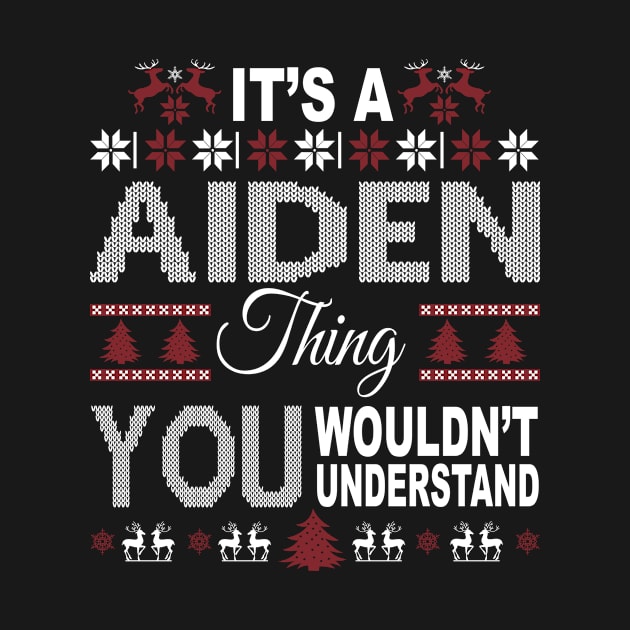 It's AIDEN Thing You Wouldn't Understand Xmas Family Name by Salimkaxdew