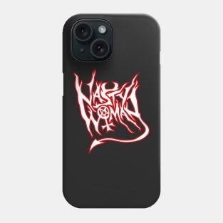 Nasty Woman - Death Metal Phone Case