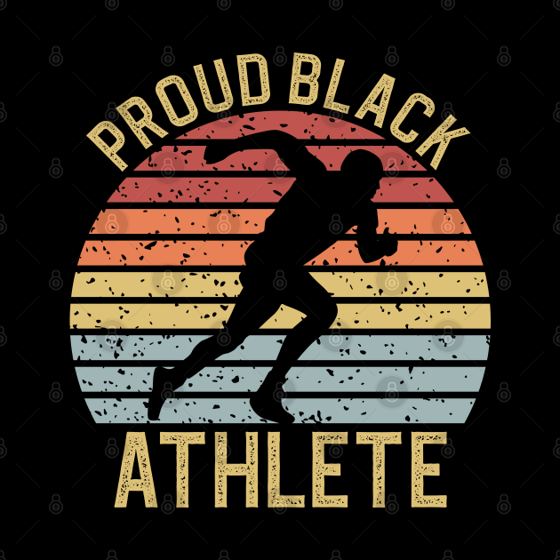 Proud Black Athlete by DragonTees