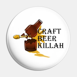 Craft Beer Killah T-Shirt Pin