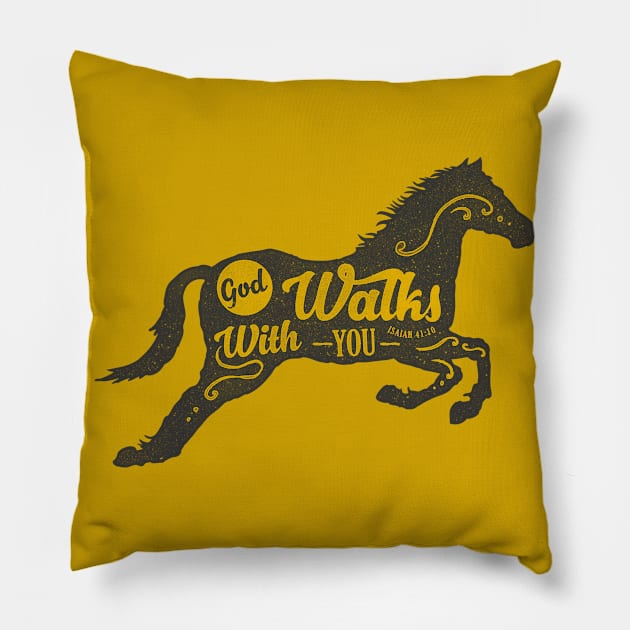 Motivational Quotes-God walks with you Pillow by GreekTavern