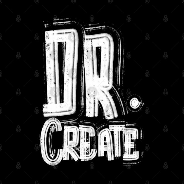 DR. CREATE An Authentic Handwritten Series By Toudji by Toudji.co