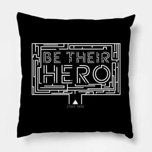 'Be Their Hero' Family Love Shirt Pillow