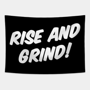 RISE AND GRIND! Tapestry