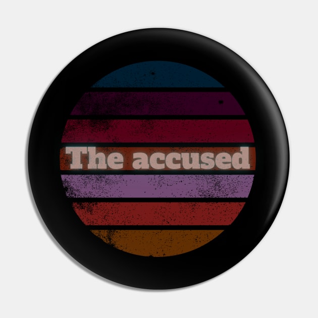 the accused Pin by pemudaakhirjaman