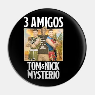 R-Truth Tom & Nick Mysterio The 3 Amigos Pin