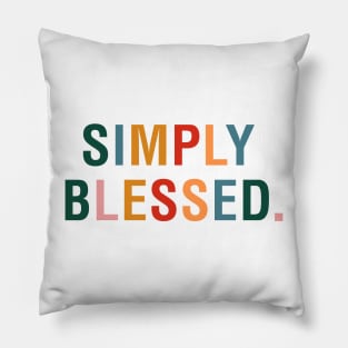 Simply Blessed Pillow