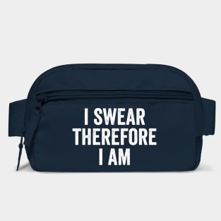 Funny Sarcastic "I Swear Therefore I Am" design, twist on I Think Therefore I Am Bag