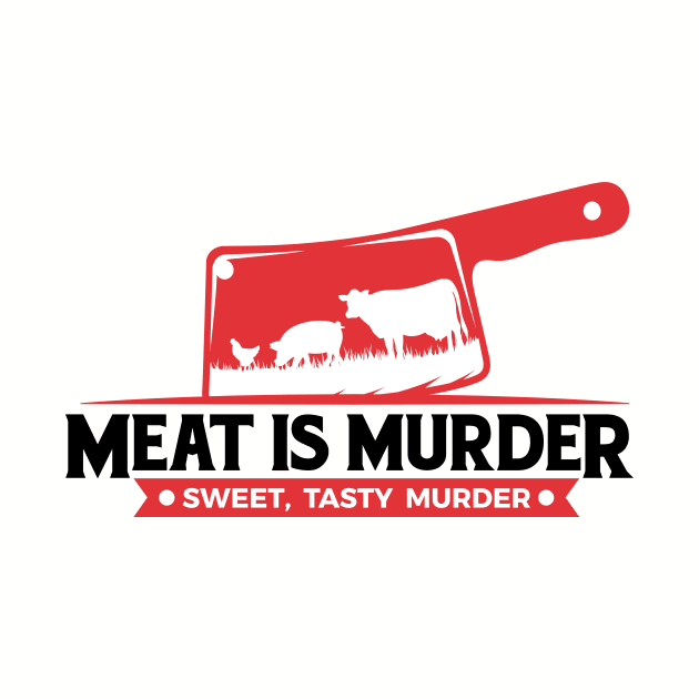 Meat Is Murder by Vault Emporium