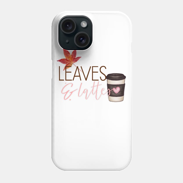 Leaves and Lattes, autumn weather, starbucks coffee Phone Case by Cargoprints