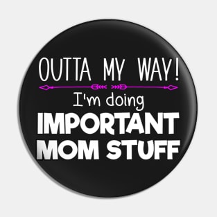 Important Mom Stuff Pin