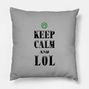 Keep calm and LOL Pillow