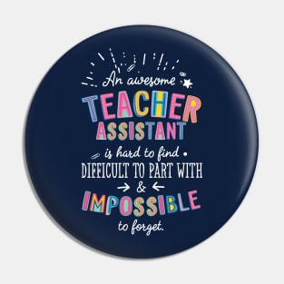 An awesome Teacher Assistant Gift Idea - Impossible to Forget Quote Pin