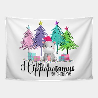 I Want A Hippopotamus For Christmas Tapestry