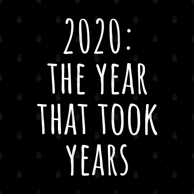 2020 : The Year That Took Years by VanTees