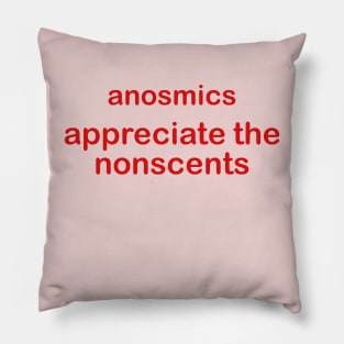 Anosmics Appreciate The Nonscents Anosmia Awareness Pillow