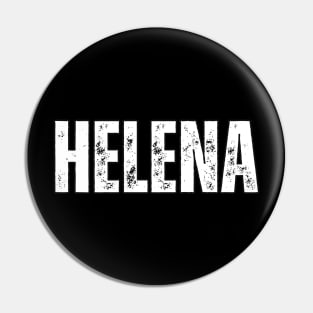 Helena Name Gift Birthday Holiday Anniversary Pin