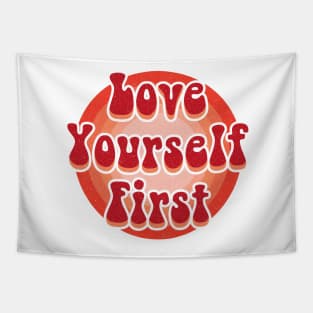 Love yourself first Tapestry