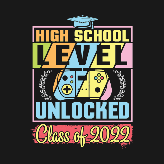 High School level Unlocked Class Of School 2022 Gamer Senior by dangbig165