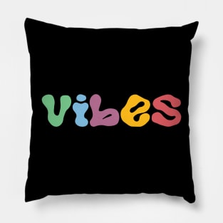 Vibes Pillow