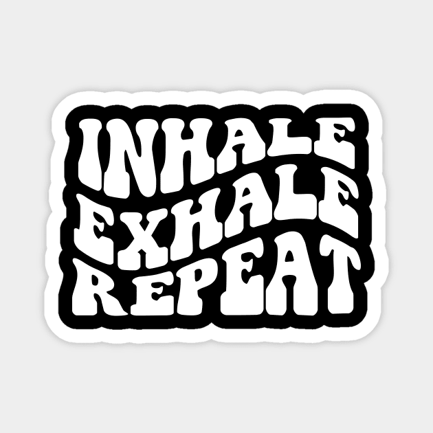 Inhale Exhale Repeat Magnet by LemonBox