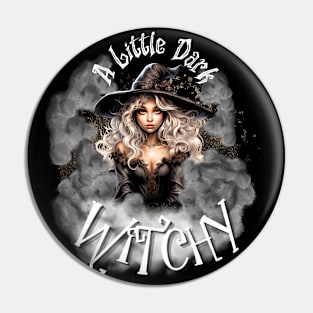 A little Dark Witchy- Gray Pin