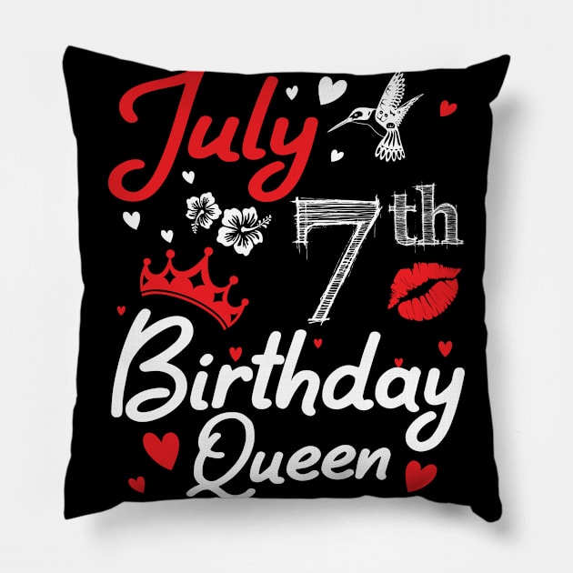 Born On July 7th Happy Birthday Queen Me You Nana Mommy Mama Aunt Sister Wife Cousin Daughter Niece Pillow by joandraelliot