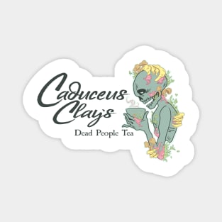 Caduceus Clay's Dead People Tea Magnet