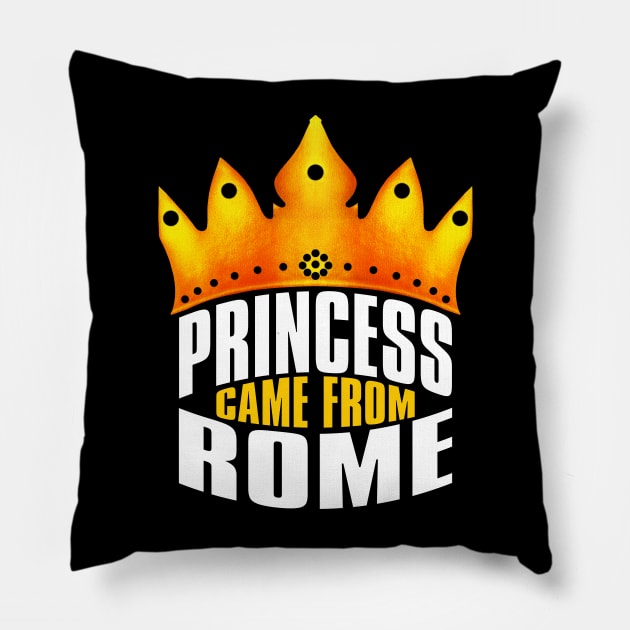 Princess Came From Rome, Rome Georgia Pillow by MoMido