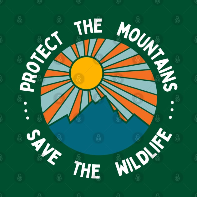 Protect the Mountains Save the Wildlife by High Altitude