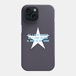 All I Ever Wanted, star, blue Phone Case