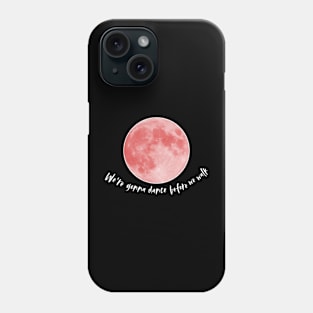 August Moon - Dance before we walk Phone Case