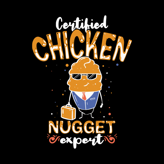 Certified Chicken Nugget expert by Anfrato