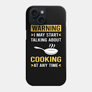 Warning Cooking Phone Case