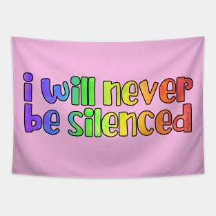 I will never be silenced rainbow Tapestry