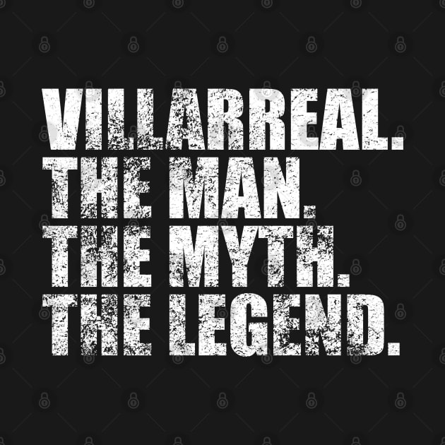 Villarreal Legend Villarreal Family name Villarreal last Name Villarreal Surname Villarreal Family Reunion by TeeLogic