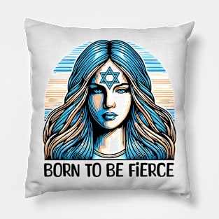 Born to Be Fierce jewish Woman Pillow