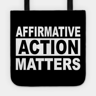 Affirmative Action Tote