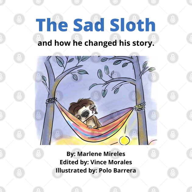 The Sad Sloth by TherapySwag