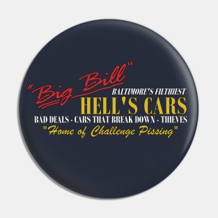 Big Bill Hell's Cars - Classic Car Meme Pin