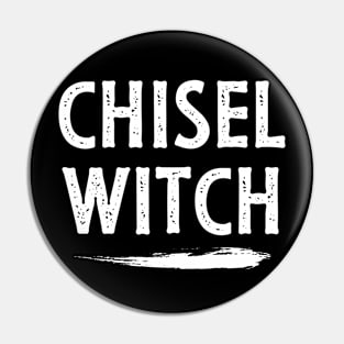 Chisel Witch Pin