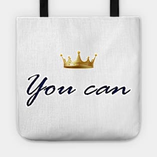 Motivational product entitled "You Can" Tote