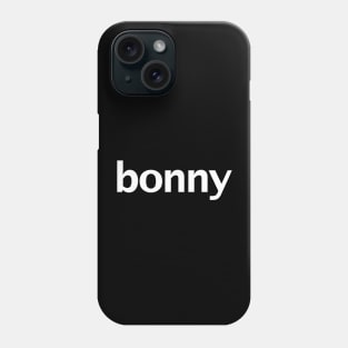 Bonny Minimal Typography White Text Phone Case