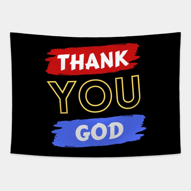Thank You God | Christian Tapestry by All Things Gospel