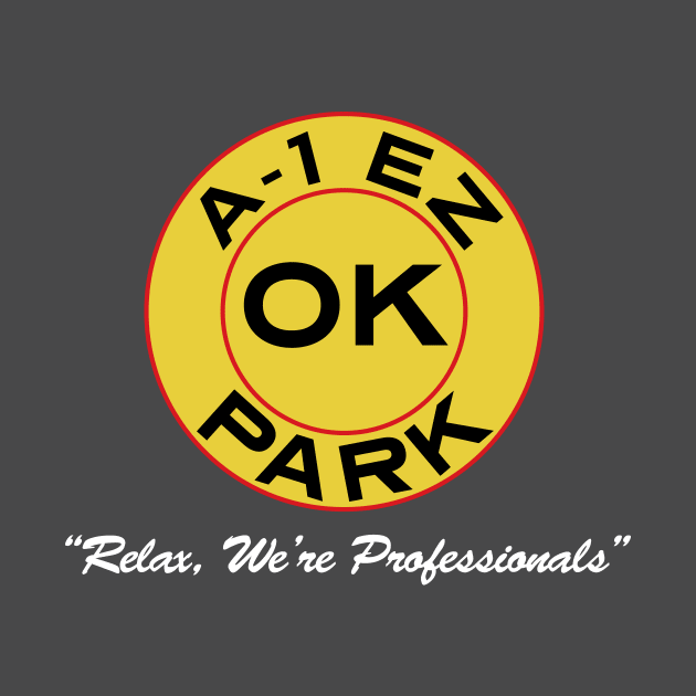 A-1 EZ OK Park - For Dark Colors by TV and Movie Repros