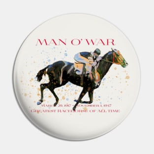 Man O' War - Greatest Racehorse of All Time design Pin