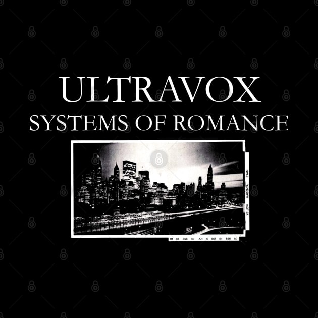 Ultravox - Systems Of Romance by Listen To The Sirens