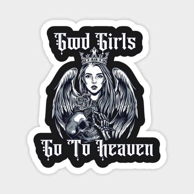good girls go to heaven Magnet by sigma-d